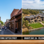 Folsom CA historic downtown Sutter Street vs Granite Bay luxury lakefront home comparison.